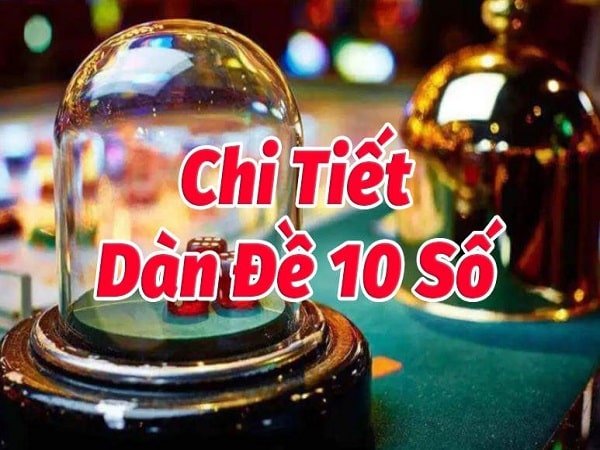 Lưu ý khi tạo dàn đề 10 số khung 5 ngày