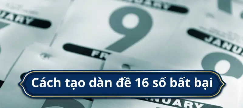 dàn đề 16 số