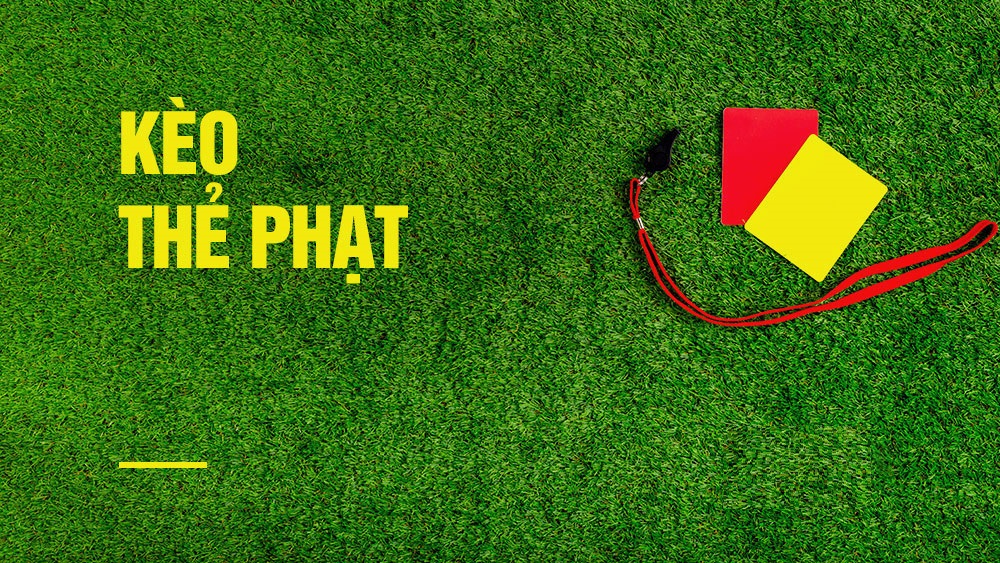 kèo thẻ phạt Hi88