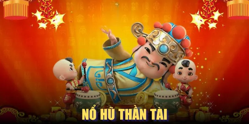 Khái quát về game nổ hũ Thần Tài Hi88